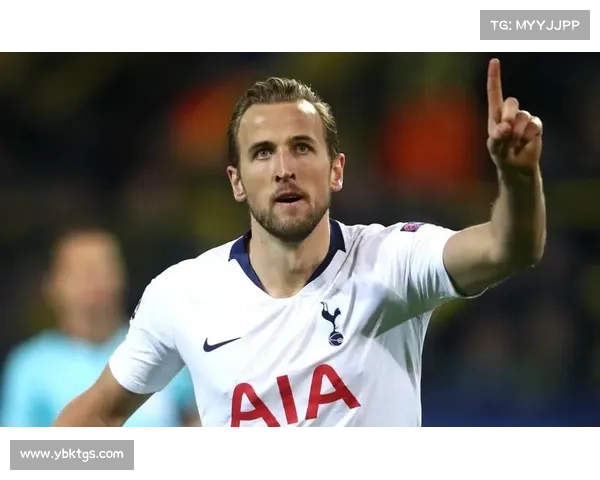 哈里凯恩技术全面解析他在进攻端的优势与独特魅力